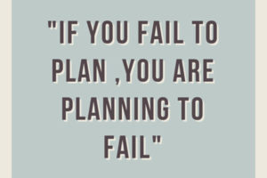 If You Fail to Plan