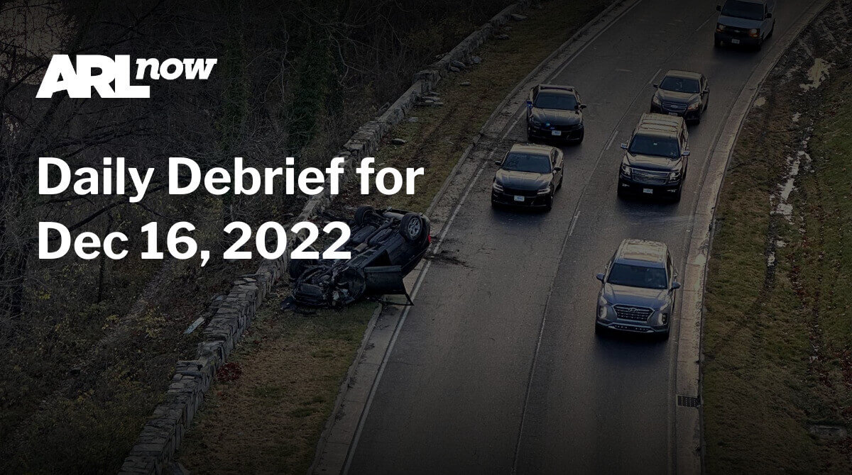 ARLnow Daily Debrief for Dec 16, 2022 - Vimarsana News